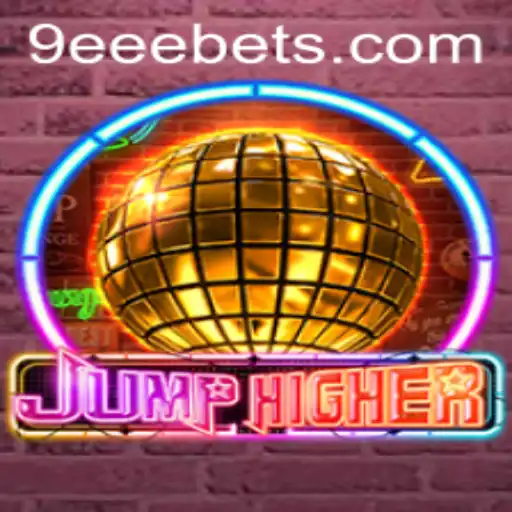 JumpHigher: Descubra o Novo Fenômeno dos Jogos com a Palavra-chave 9EEE
