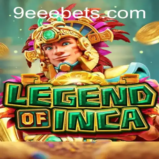 LegendofInca: A Aventura Mística de 9EEE
