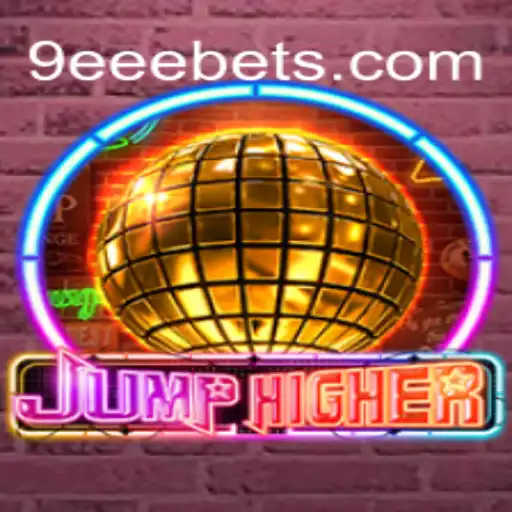 JumpHigher: Descubra o Novo Fenômeno dos Jogos com a Palavra-chave 9EEE